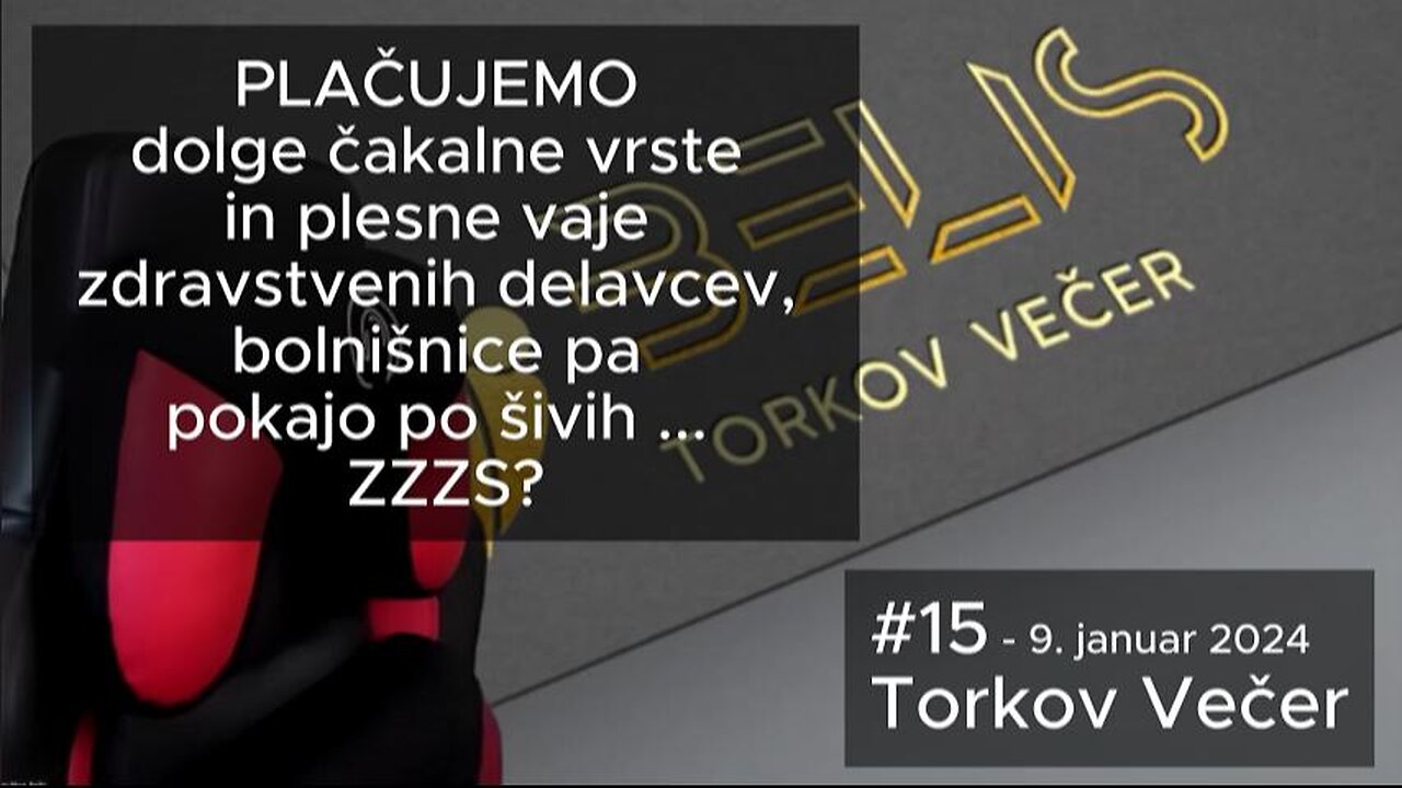 #15. BELIS Torkov Večer - ZZZS Odločba, čakalne vrste in ples zdravnikov