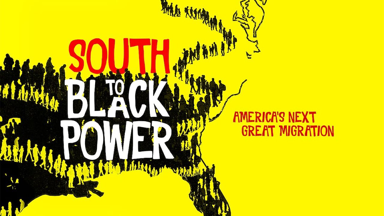 South to Black Power (Documentary)