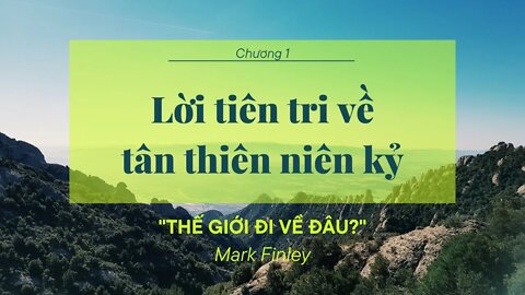 Thế giới đi về đâu › Chương 1: Lời tiên tri về tân thiên niên kỷ