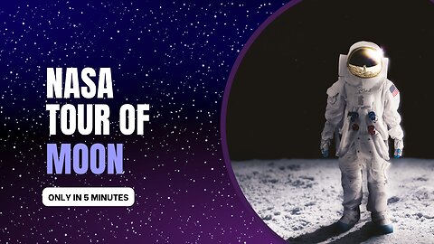 NASA Tour OF Moon with Nasa Scout | In 5 Minutes