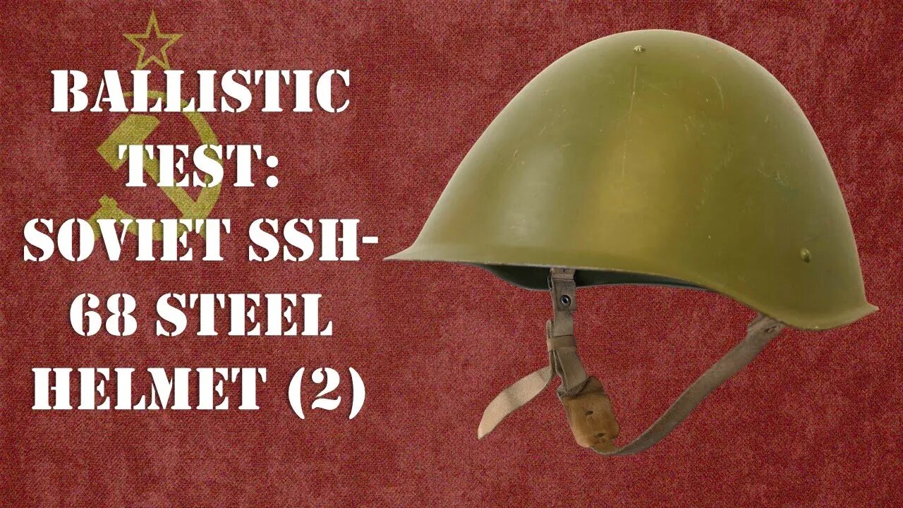 Helmet Ballistic Test: Soviet SSh-68 Steel Helmet as Seen in Escape From Tarkov.