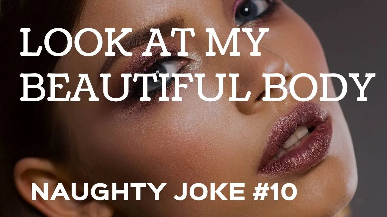 Naughty RUDE Joke #10 - Come Into My Apartment !