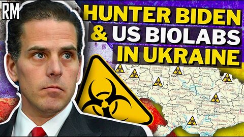 🇺🇸☣️🇺🇦 Hunter Biden and the U.S Biolabs in Ukraine - MetaBiota - BURISMA and more