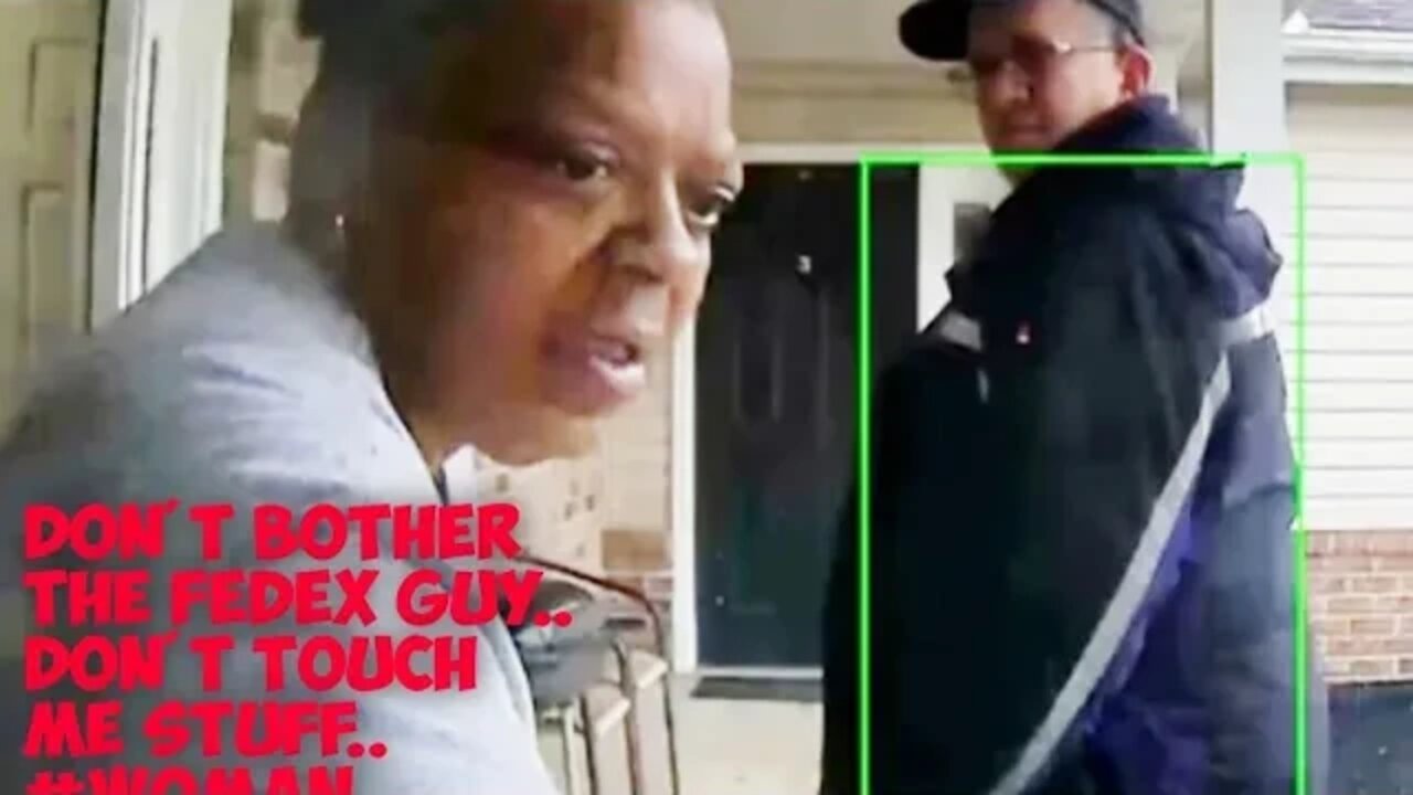 Woman Threatens to Kill #DisorderlyConduct #DoubleStandards #DontBotherTheFedExGuy #Deliveries