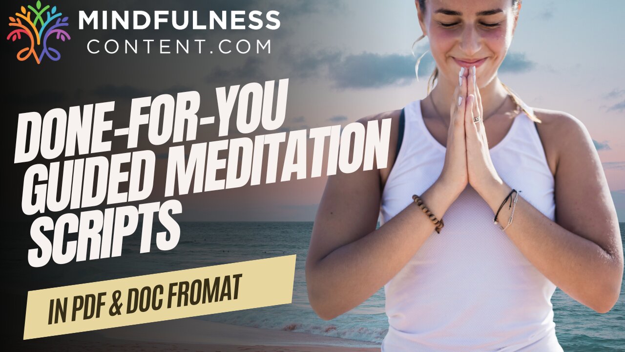 Done-For-You Guided Meditation Scripts For Coaches & Yoga Teachers