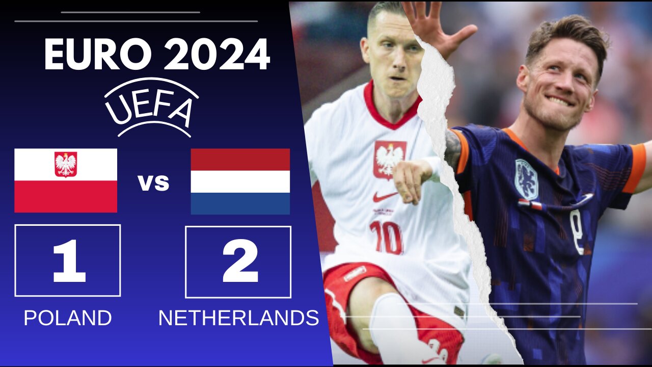 Key Takeaways from Poland 1 Netherlands 2 Match