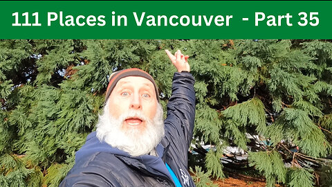 111 Places in Vancouver you must not miss - Part 35