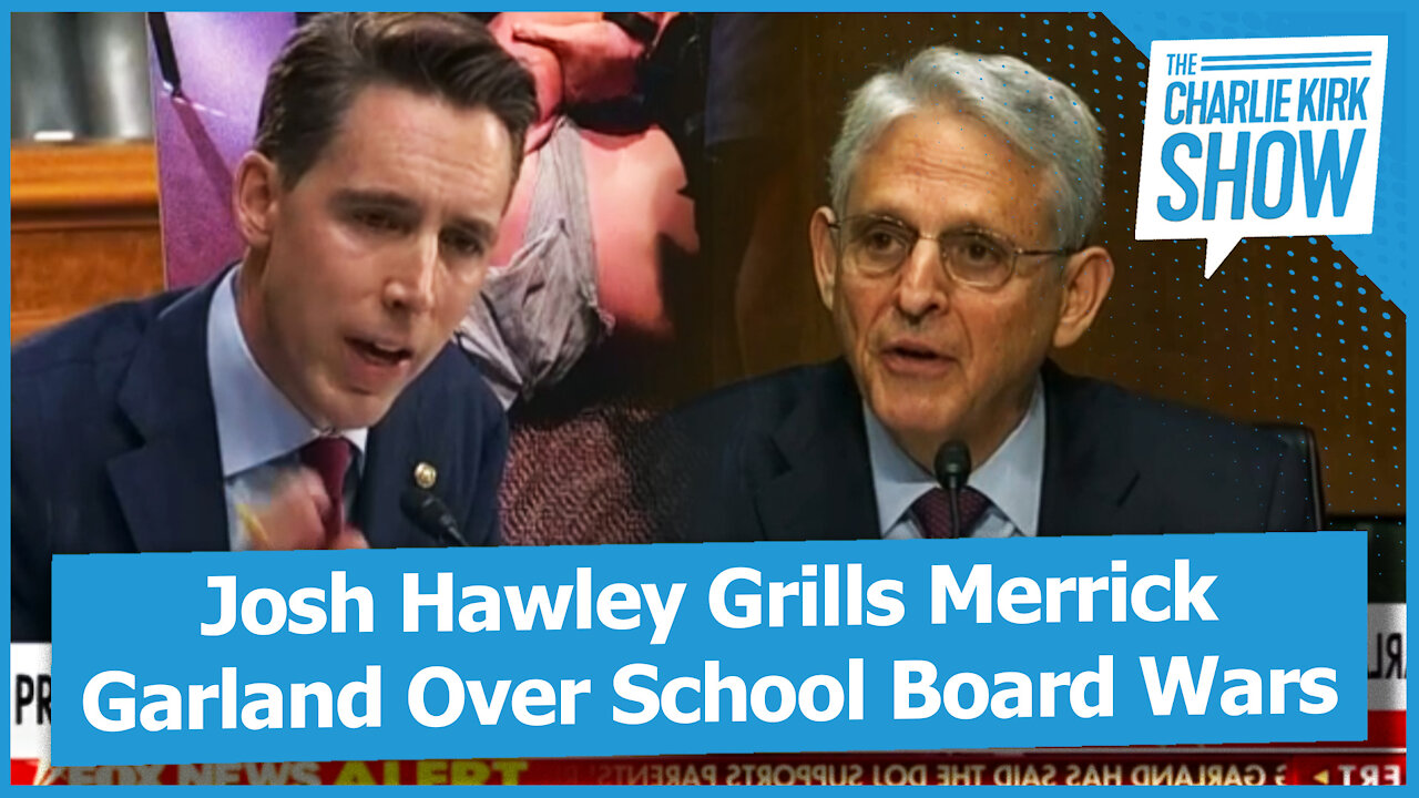 Josh Hawley Grills Merrick Garland Over School Board Wars