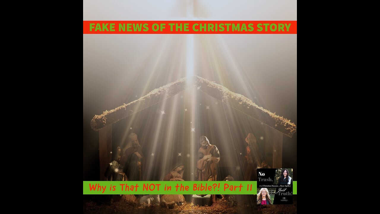 Fake News of the Christmas Story