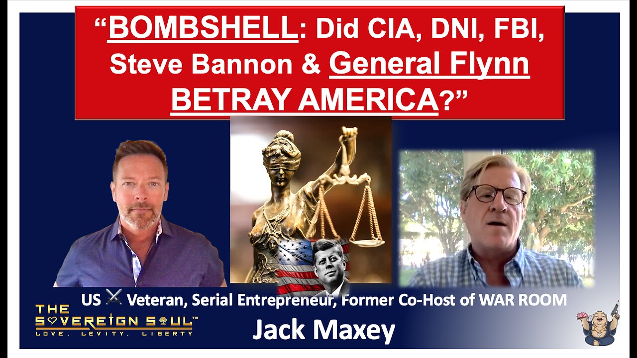 🔥WWG1WGA⚔️WHISTLEBLOWER Jack Maxey: Did DNI, CIA, FBI, Bannon & Gen. Flynn BETRAY AMERICA?!