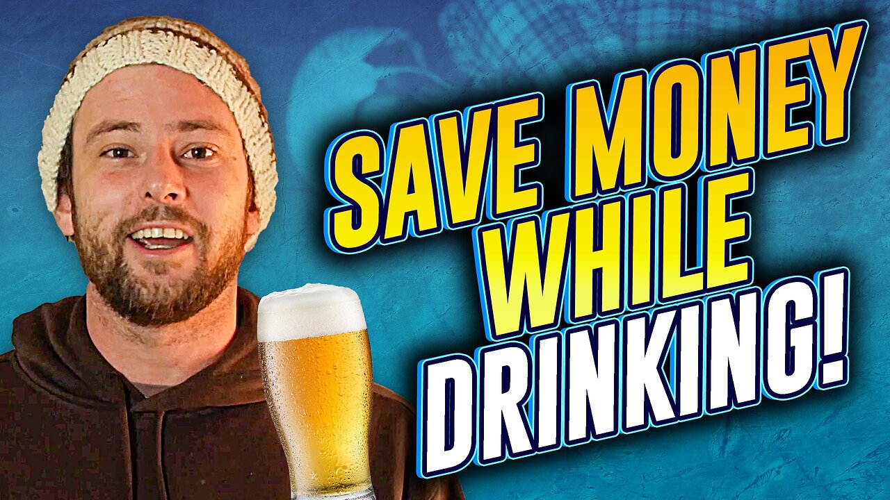 Drink Beer - Save Money!