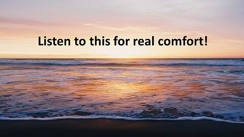 Sermon Only | Listen to this for real comfort! | 20230118