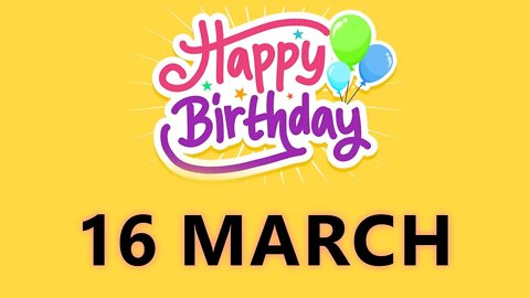 Happy Birthday to All who have Birthday on 16 March - Birthday Wish From Birthday Bash