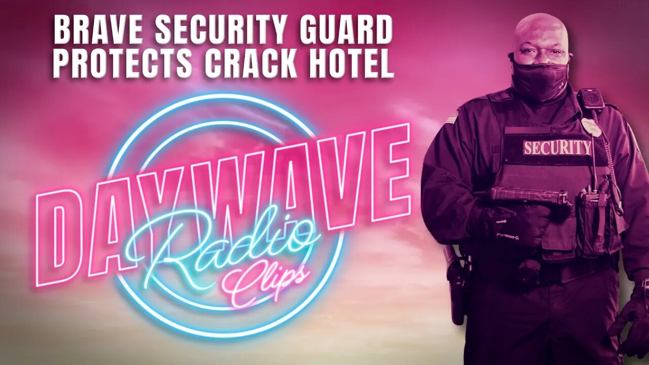 Security Guard Vs Transients | Daywave Clip