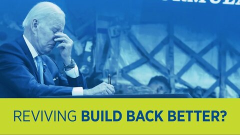 Is Build Back Better Being Revived? | Heritage Explains LIVE