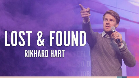 Lost and Found | Rikhard Hart | Sunday Service | September 2018