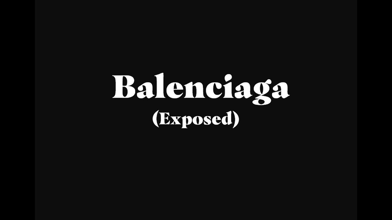 Balenciaga Exposed Part 1