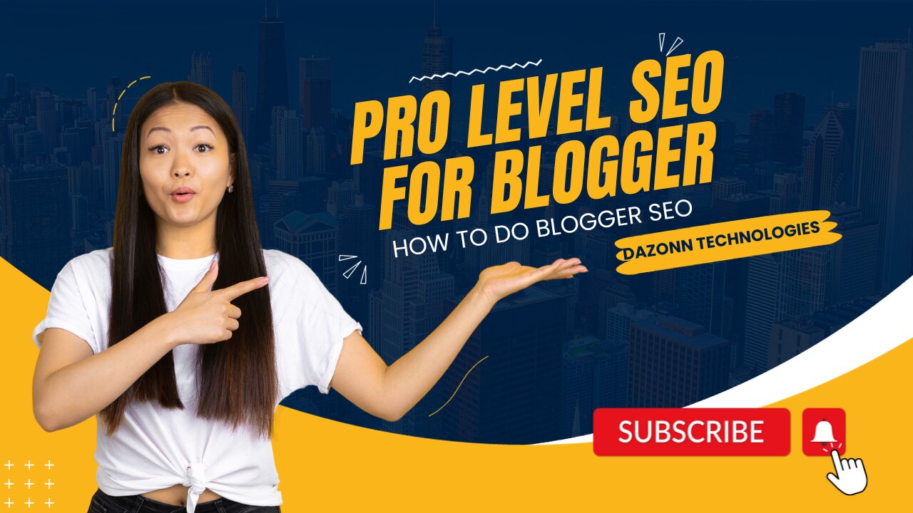 Pro Level SEO For Blogger || How to do blogger SEO || Dazonn Technologies