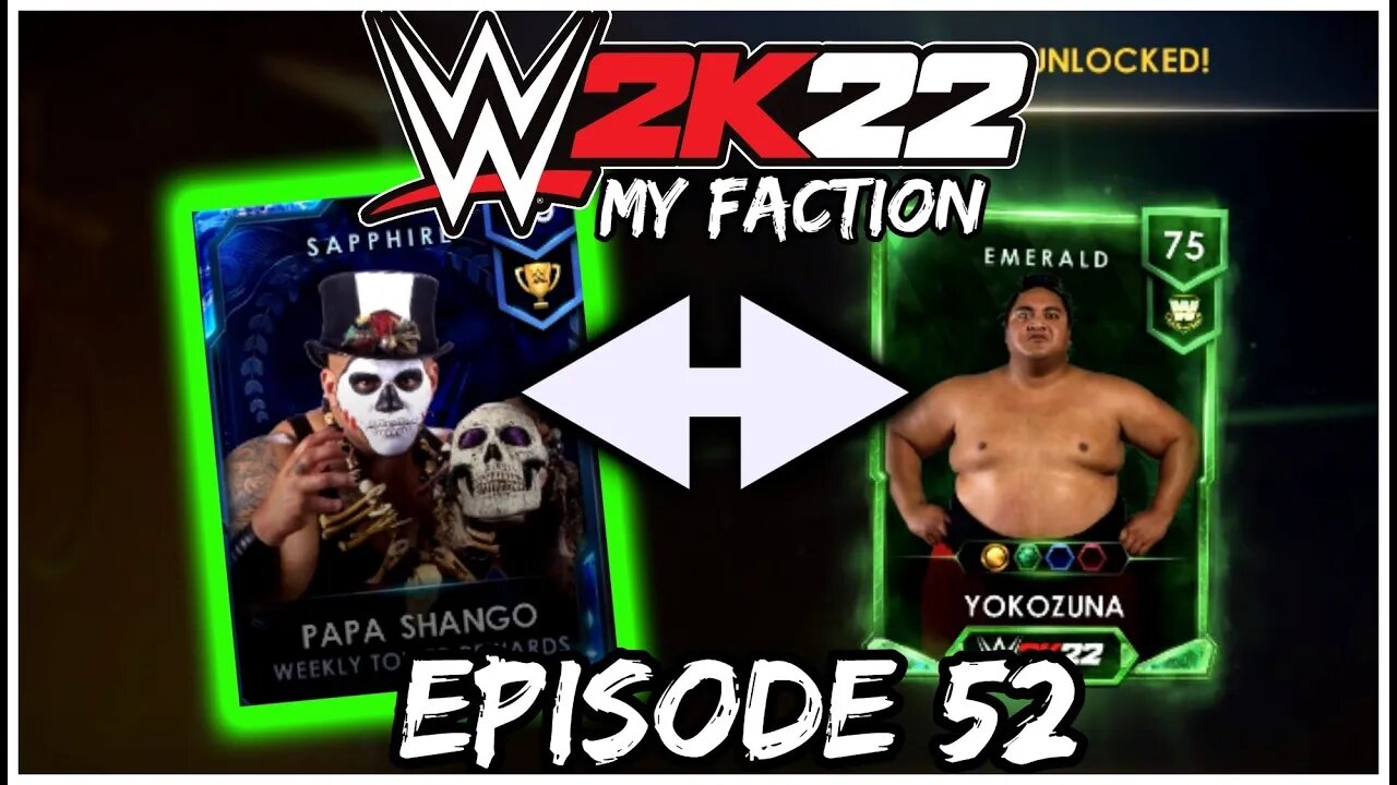 EVOLVING Yokozuna & New Weekly Tower! | WWE 2k22: My Faction - Part 52