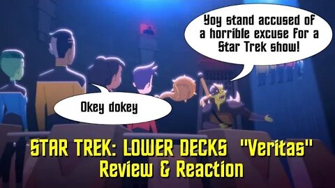 STAR TREK: LOWER DECKS - "Veritas" - Review & Reaction