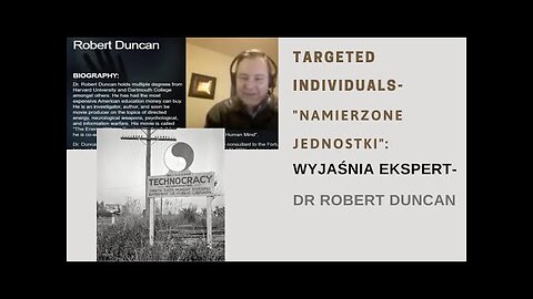 Dr Robert Duncan Zdalna Technologia MIND CONTROL Na Namierzonych Ludziach