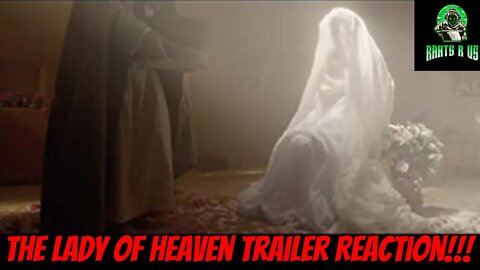 The Lady Of Heaven Trailer Reaction!!!