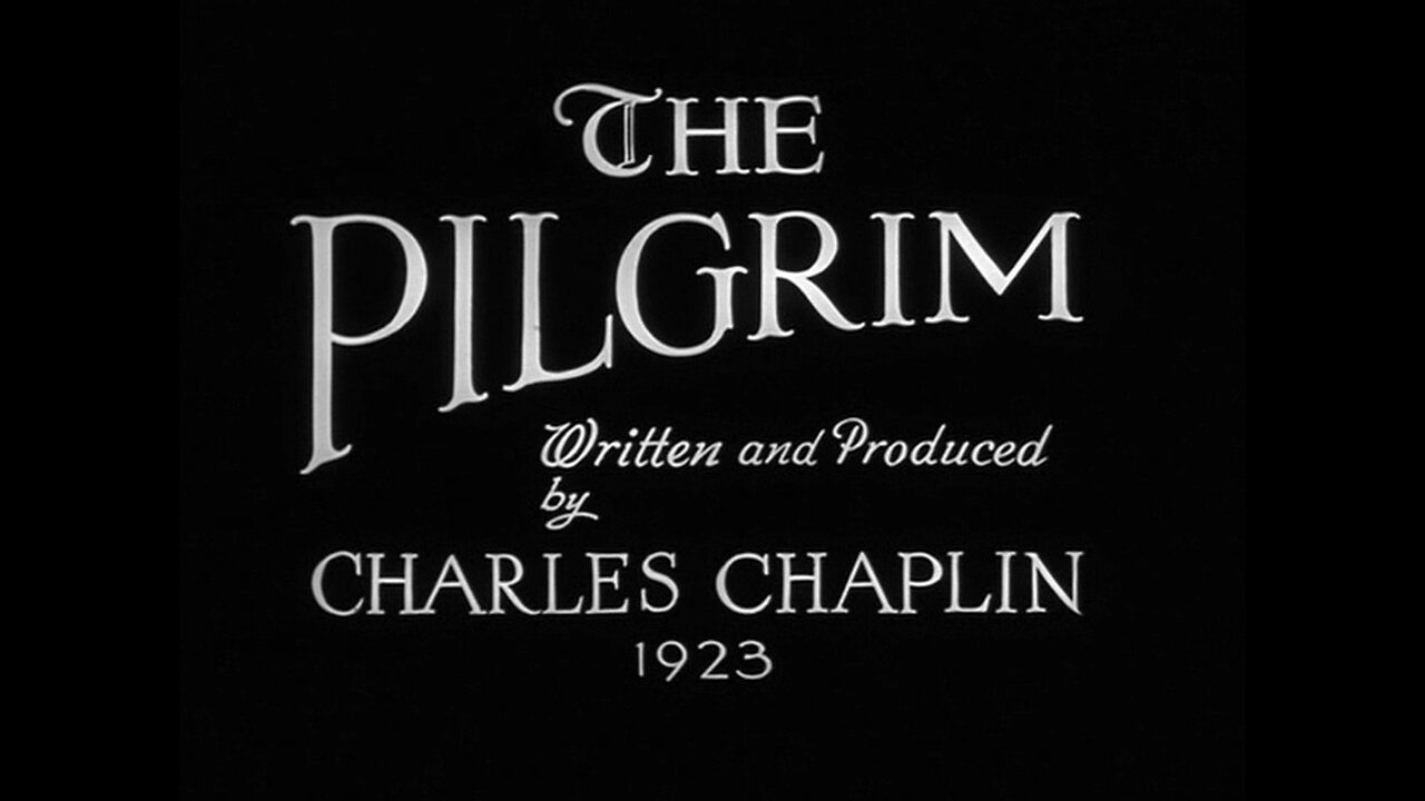 Charlie Chaplin - The Pilgrim (1923)