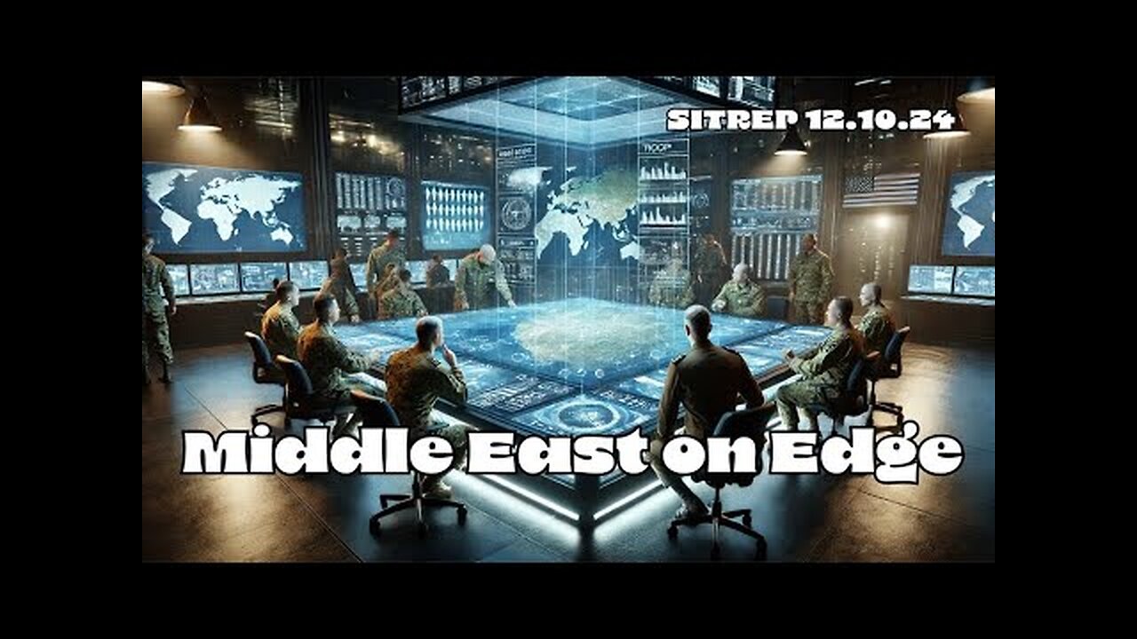 Monkey Werx - Middle East on Edge - SITREP 12.10.24