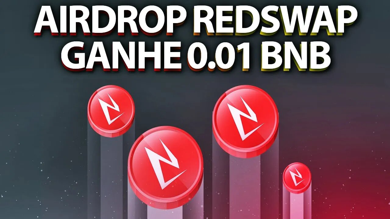 AIRDROP PROMETE PAGAR 0.01 BNB EM REDSWAP