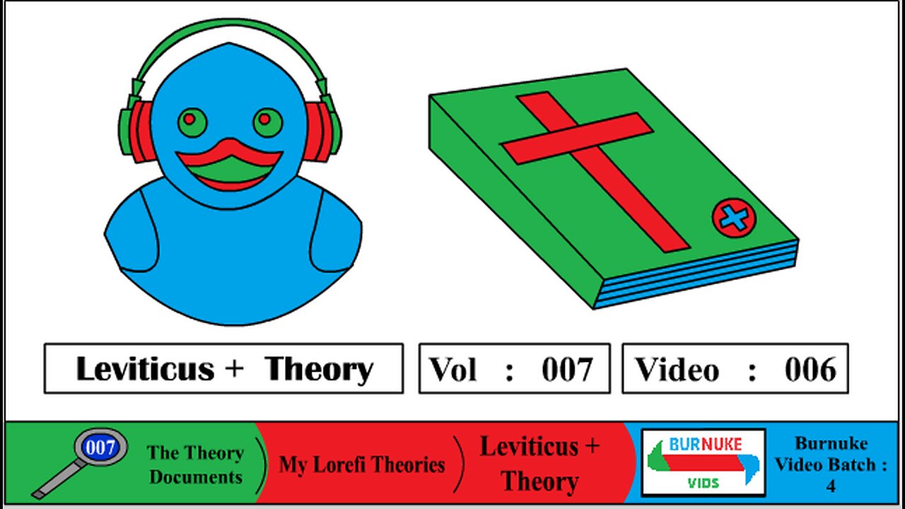 Leviticus Plus The Theory Docs Vol 7 Video 6