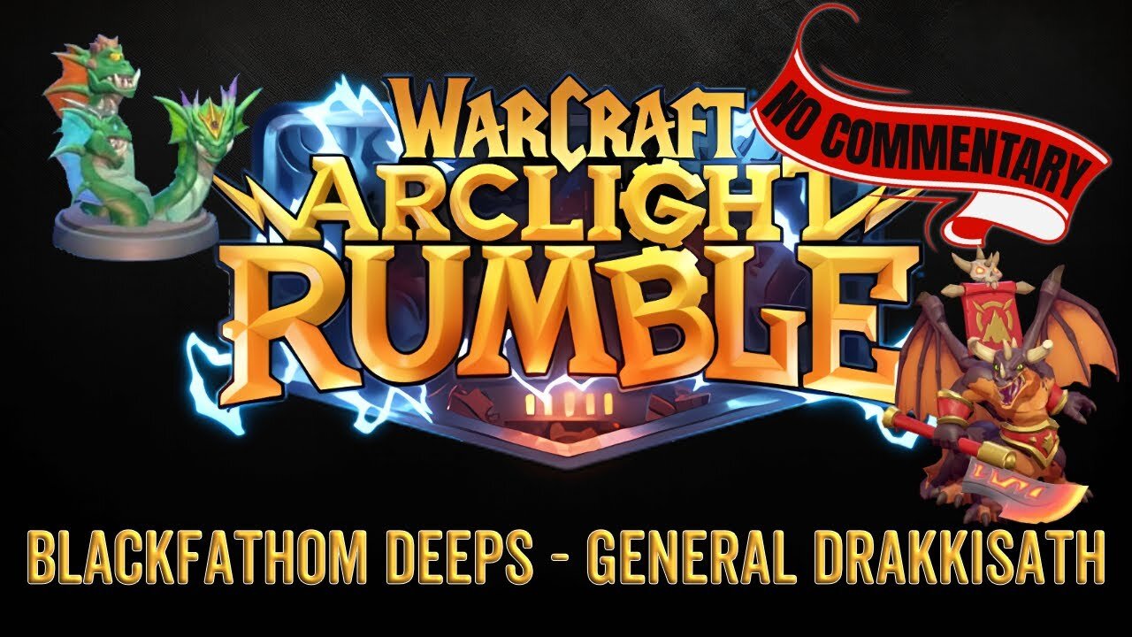 WarCraft Rumble - No Commentary Gameplay - Blackfathom Deeps LVL 8 - General Drakkisath
