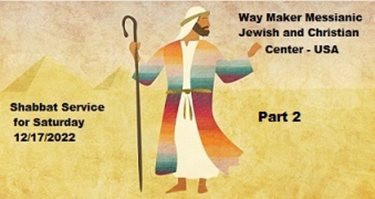 Parashat Vayeshev - Shabbat Service for 12.17.22 - Part 2