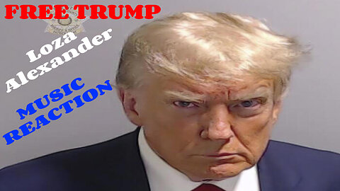 TRUMP MUSIC VIDEO REACTION, FREE TRUMP LOZA ALEXANDER