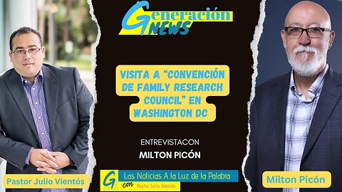 Entrevista a Milton Picon sobre conferencia de Family Research Council