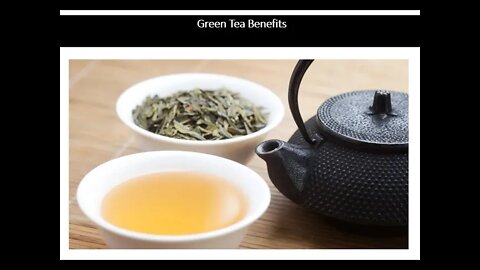 Green Tea Benefits