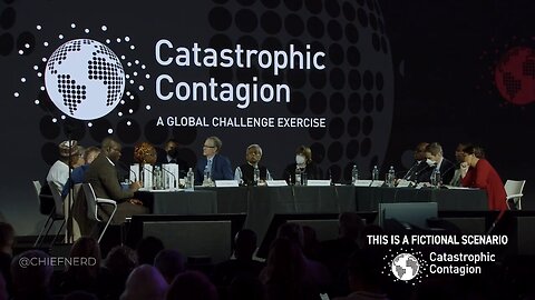 Catastrophic Contagion A New Pandemic Exercise Put Together By Bill Gates! Antichrist Confirmation!