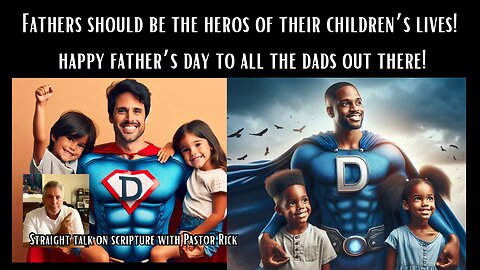 HAPPY FATHERS DAY TO ALL THE SUPER HEROES OUT THERE!