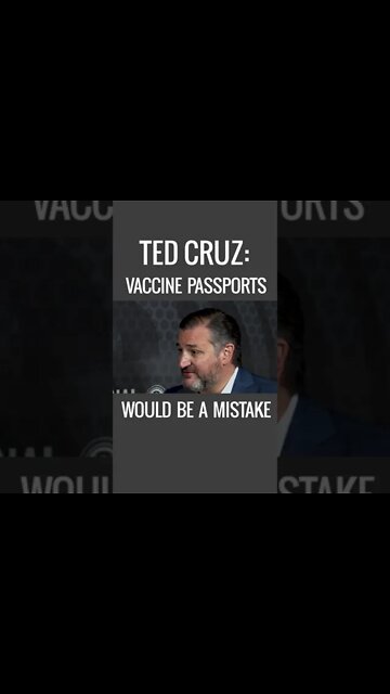 Ted Cruz on Vaccine Passports | #Shorts