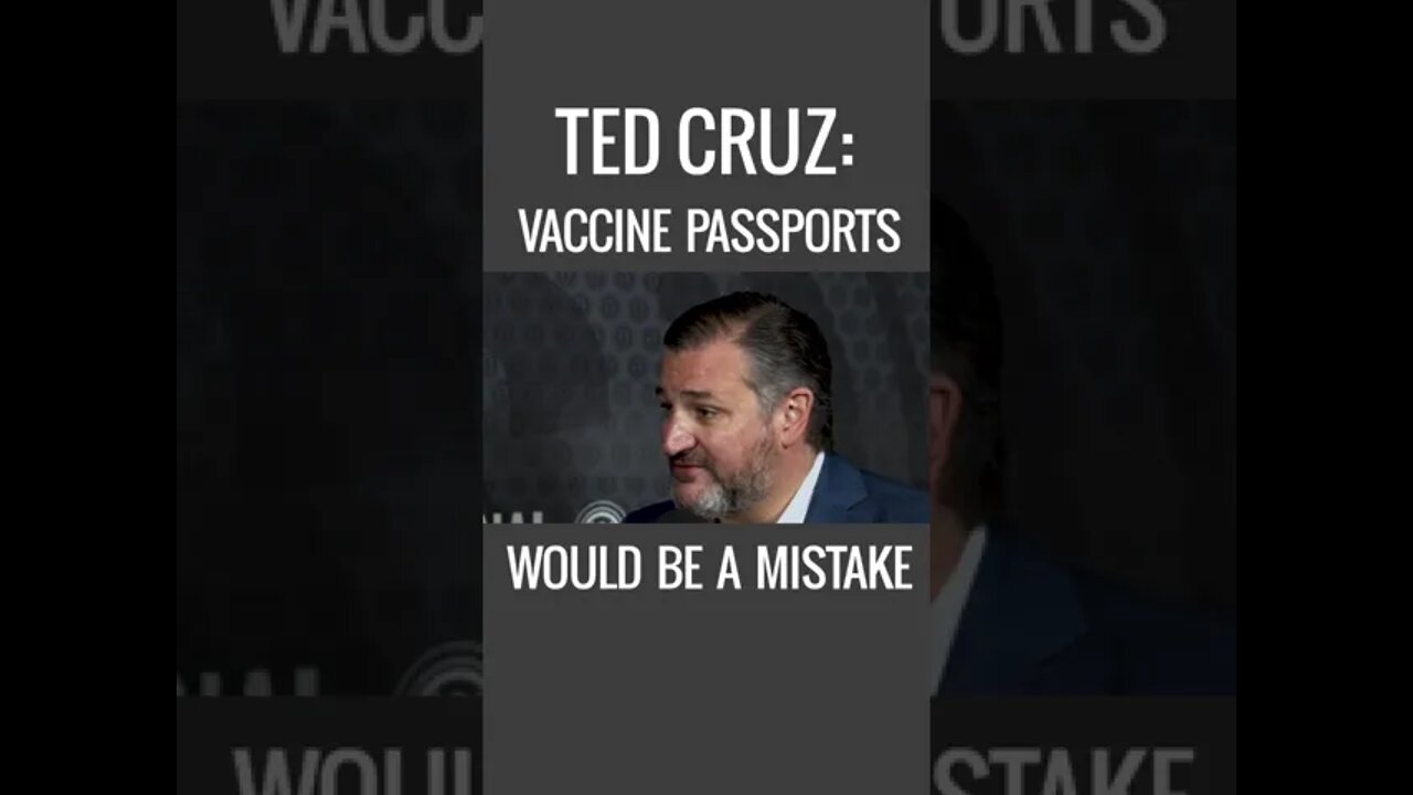 Ted Cruz on Vaccine Passports | #Shorts