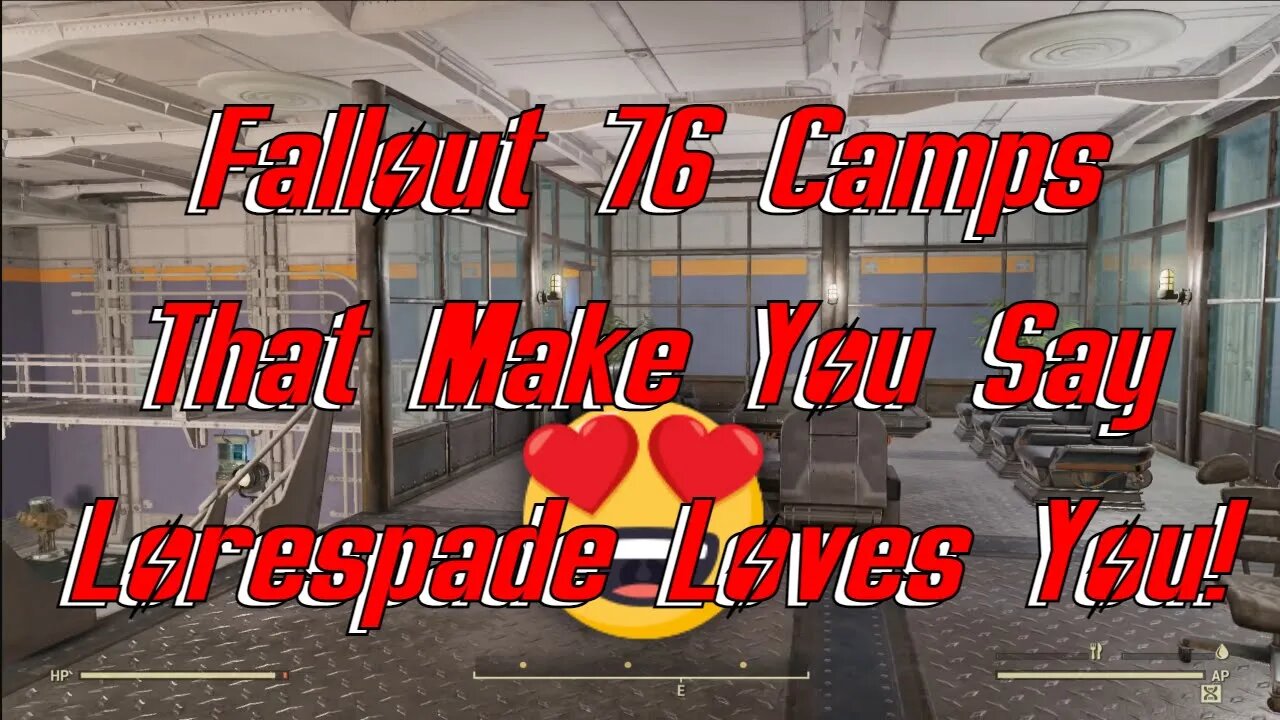 Fallout 76 Camps That Make you Say Lorespade Loves You