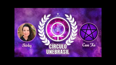 Círculo Unebrasil - Mulheres do Reino (Shirley Casa Ka)