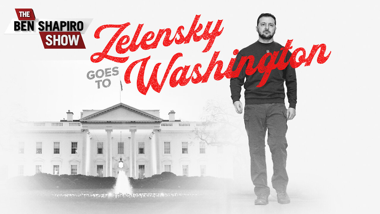 Zelensky Goes To Washington | Ep. 1636