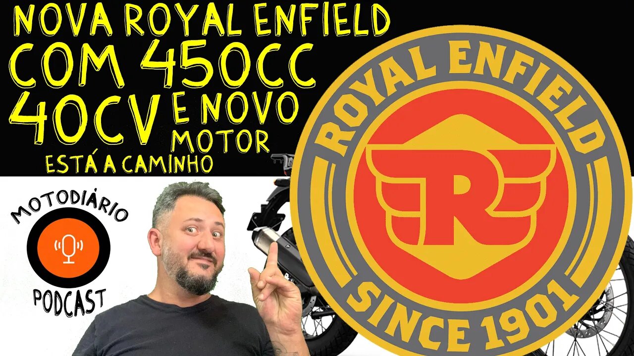 Nova ROYAL ENFIELD com 450cc, 40cv e NOVO MOTOR está a caminho, HONDA e BMW que se cuidem