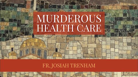 Murderous Health Care