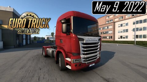 Doing some truckin' - ETS2 - May 9, 2022