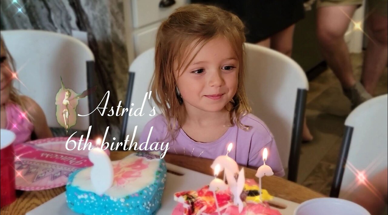 Astrid's 6th Birthday