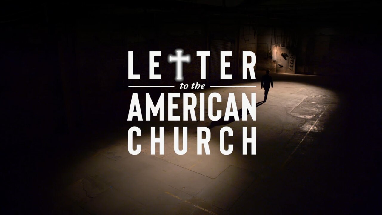 Letter To The American Church Trailer