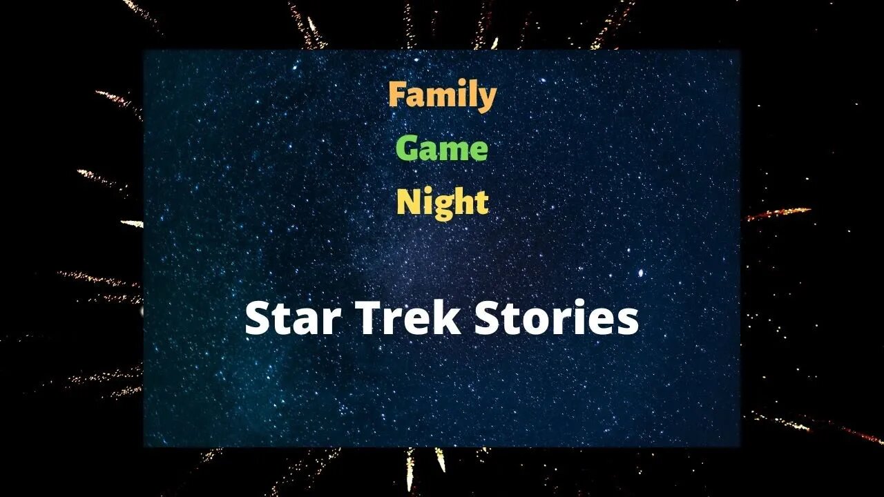Family Game Night: Star Trek RPG Stories: Too Much Security
