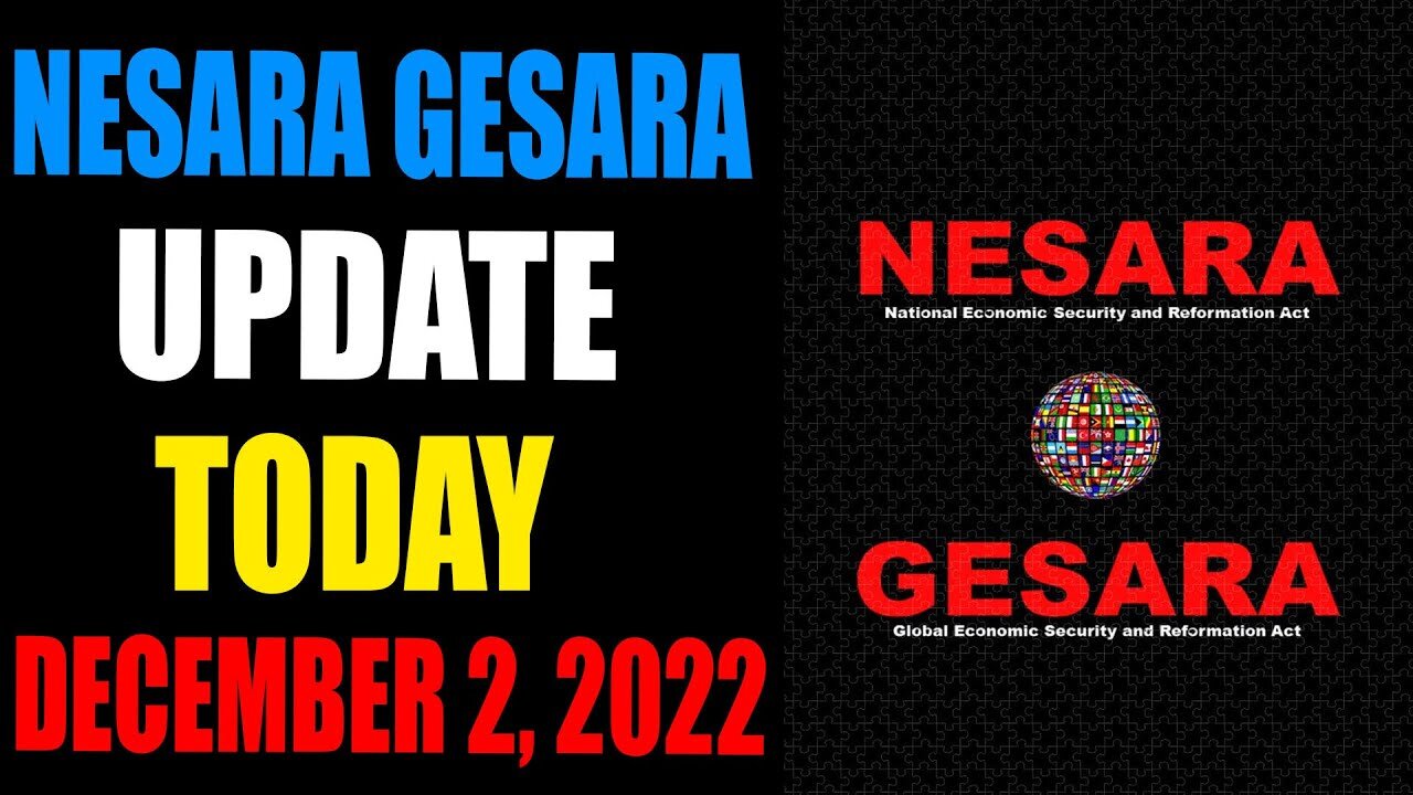 NESARA GESARA UPDATE EXCLUSIVE TODAY DECEMBER 1, 2022 - TRUMP NEWS