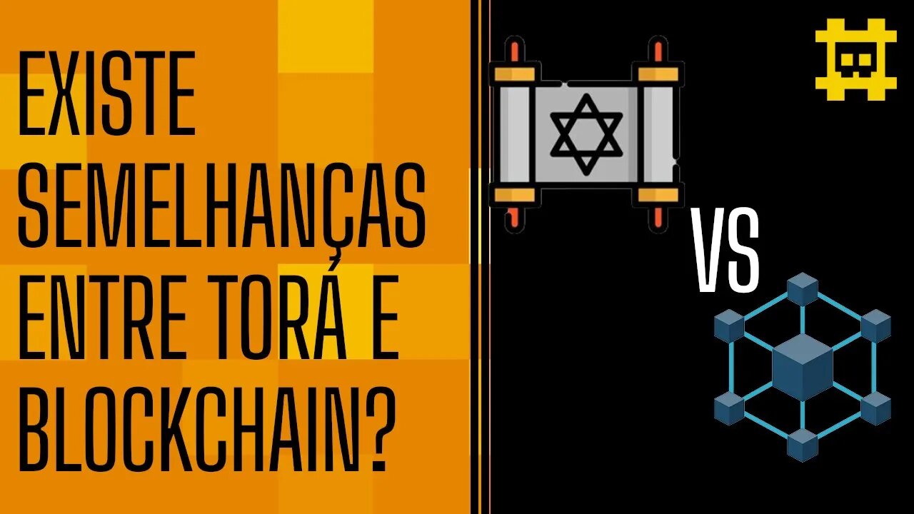 Paralelo entre a Blockchain do Bitcoin e a Torá - [CORTE]